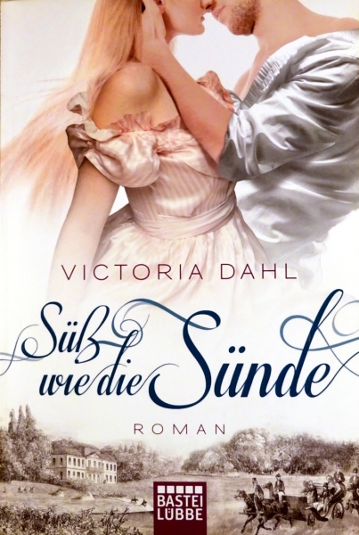 Süß wie die Sünde von Victoria Dahl